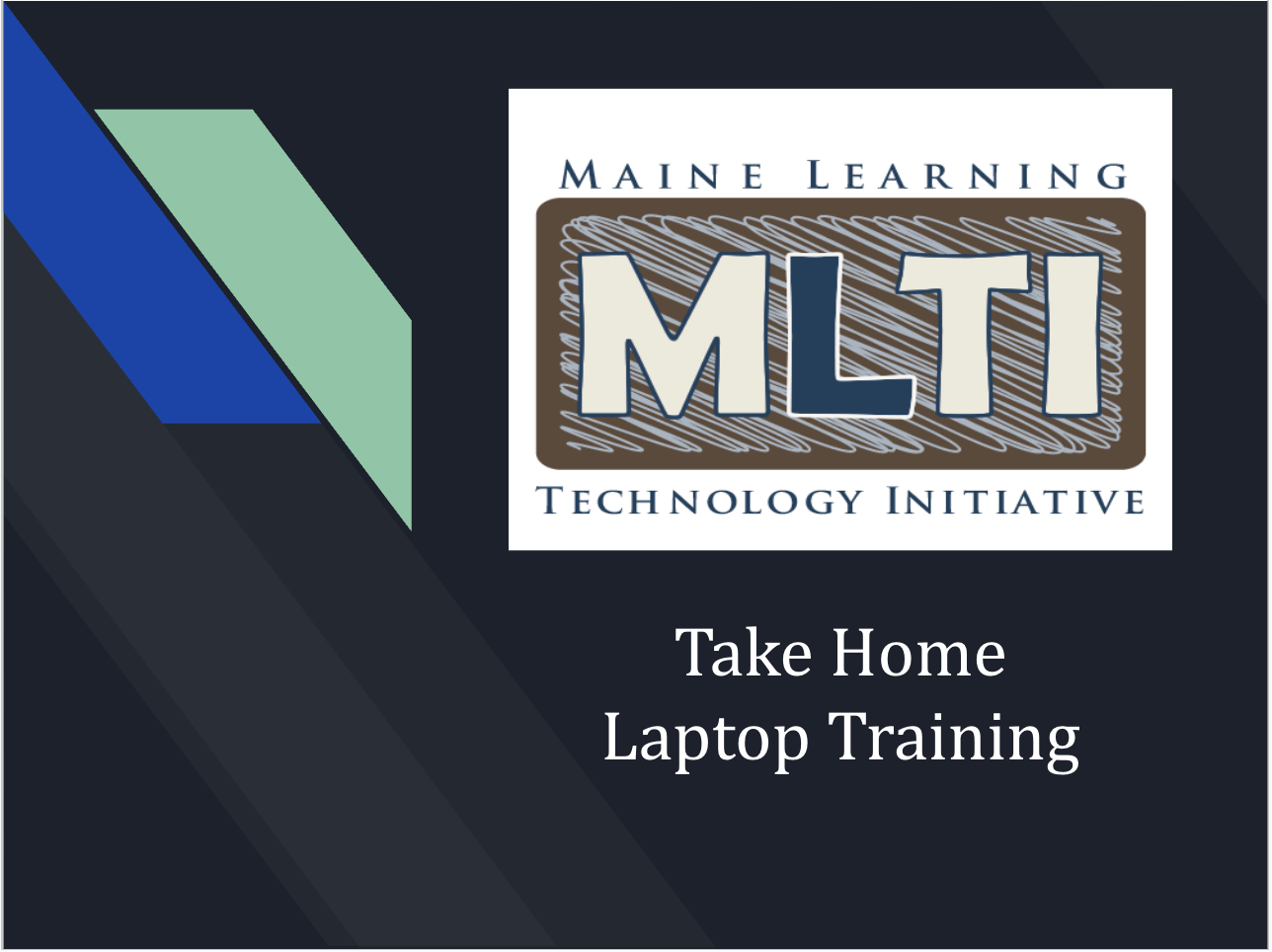 2026-2027 MLTI Laptop Training